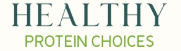 Healthy Protein Choices
